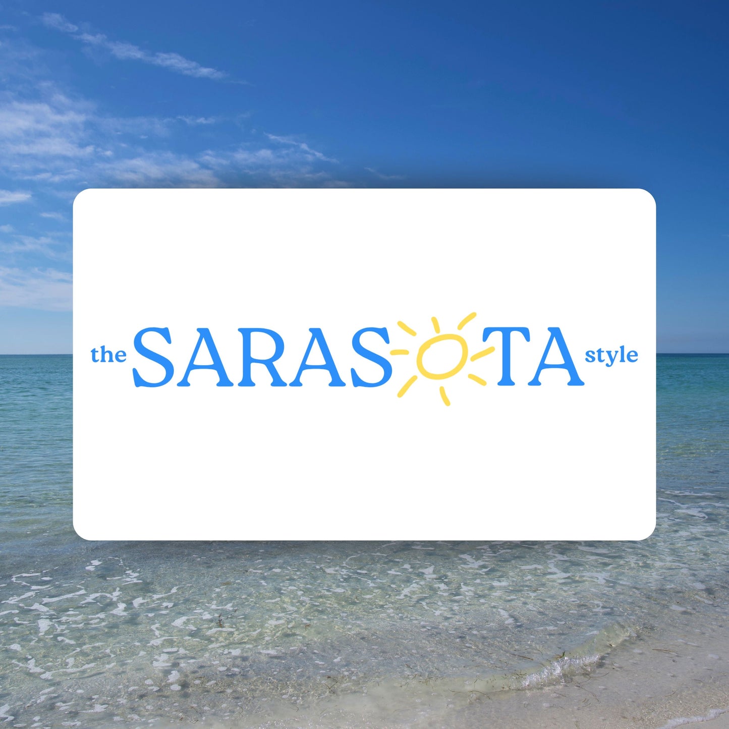 Sarasota Style Gift Card